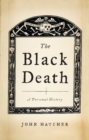 The Black Death : A Personal History - eBook