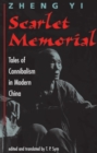 Scarlet Memorial : Tales Of Cannibalism In Modern China - eBook