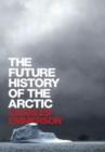 The Future History of the Arctic - eBook