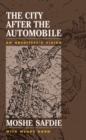 The City After The Automobile : An Architect's Vision - eBook