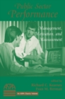 Public Sector Performance : Management, Motivation, And Measurement - eBook
