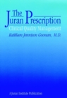 The Juran Prescription : Clinical Quality Management - Book