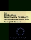 The Enneagram Personality Portraits, Participant Workbook : Improving Problem Solving Skills - Book