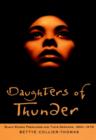 Daughters of Thunder : Black Women Preachers and Their Sermons, 1850-1979 - Book