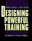 Designing Powerful Training : The Sequential-Iterative Model (SIM) - Book