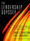 The Leadership Odyssey : A Self-Development Guide to New Skills for New Times - Book