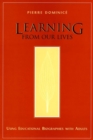 Learning from Our Lives : Using Educational Biographies with Adults - Book