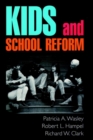 Kids and School Reform - Book