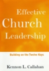 Effective Church Leadership : Building on the Twelve Keys - Book