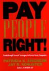 Pay People Right! : Breakthrough Reward Strategies to Create Great Companies - Book