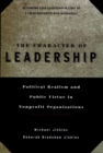 The Character of Leadership : Political Realism and Public Virtue in Nonprofit Organizations - Book