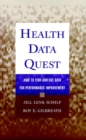 Health Data Quest : How to Find and Use Data for Performance Improvement - Book
