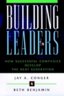 Building Leaders : How Successful Companies Develop the Next Generation - Book