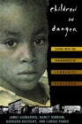 Children in Danger : Coping with the Consequences of Community Violence - Book