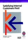 Satisfying Internal Customers First! - Book