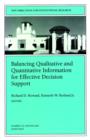 Balancing Qualititative and Quantitative Information for Effective Decision Support : New Directions for Institutional Research, Number 112 - Book
