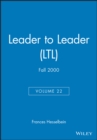Leader to Leader (LTL), Volume 22 , Fall 2000 - Book