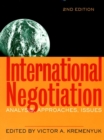International Negotiation : Analysis, Approaches, Issues - Book