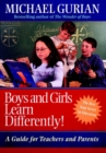 Boys and Girls Learn Differently! : A Guide for Teachers and Parents - eBook