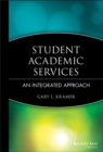 Student Academic Services : An Integrated Approach - Book