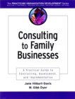 Consulting to Family Businesses : Contracting, Assessment, and Implementation - Book