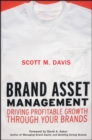 Brand Asset Management : Driving Profitable Growth Through Your Brands - Book