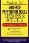 Ready-to-Use Violence Prevention Skills Lessons and Activities for Elementary Students - Book