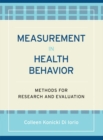 Measurement in Health Behavior : Methods for Research and Evaluation - Book