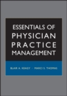 Essentials of Physician Practice Management - Book