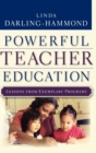 Powerful Teacher Education : Lessons from Exemplary Programs - Book