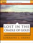 Lost in the Cradle of Gold : Leader's Guide - Book
