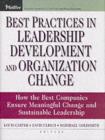 Best Practices in Leadership Development and Organization Change : How the Best Companies Ensure Meaningful Change and Sustainable Leadership - eBook