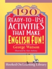 190 Ready-to-Use Activities That Make English Fun! - Book