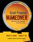 Grant Proposal Makeover : Transform Your Request from No to Yes - Book