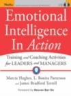 Emotional Intelligence In Action : Training and Coaching Activities for Leaders and Managers - eBook