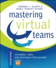 Mastering Virtual Teams : Strategies, Tools, and Techniques That Succeed - Book