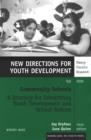 Community Schools: A Strategy for Integrating Youth Development and School Reform : New Directions for Youth Development, Number 107 - Book