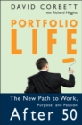 Portfolio Life : The New Path to Work, Purpose, and Passion After 50 - Book