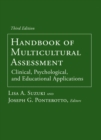 Handbook of Multicultural Assessment : Clinical, Psychological, and Educational Applications - Book