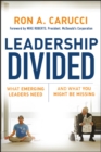 Leadership Divided : What Emerging Leaders Need and What You Might Be Missing - eBook
