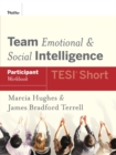 Team Emotional and Social Intelligence (TESI Short) Participant Workbook - Book