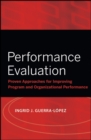 Performance Evaluation : Proven Approaches for Improving Program and Organizational Performance - Book