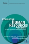 Evaluating Human Resources Programs : A 6-Phase Approach for Optimizing Performance - Book