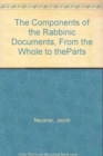 The Components of the Rabbinic Documents, From the Whole to theParts : Vol. IX, Genesis Rabbah, Part II: Genesis Rabbah Chapters 23-50 - Book