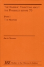 The Rabbinic Traditions about the Pharisees before 70 : Part II. The Houses - Book