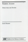 Rabbinic Judaism : Structure and System - Book