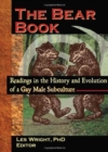 The Bear Book : Readings in the History and Evolution of a Gay Male Subculture - Book
