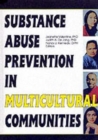 Substance Abuse Prevention in Multicultural Communities - Book