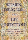Women, Drug Use, and HIV Infection - Book
