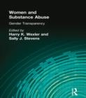 Women and Substance Abuse : Gender Transparency - Book